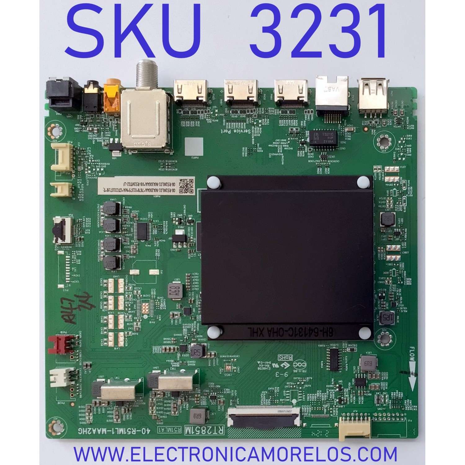 MAIN PARA TV TCL ((ANDROID)) 4K·UHD·HDR (3840 X 2160) / NUMERO DE PARTE 08-R51ML01-MA200AA / 40-R51ML1-MAA2HG / RT2851M / 08-R51ML01-MA300AA / V8-R51MT02-LF / GTC010719 / DISPLAY CV700U2-T01 / PANEL LVU700NDML / MODELOS 70S434 / 70S430